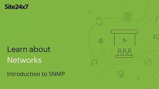 What is SNMP? | An overview of SNMP - Site24x7