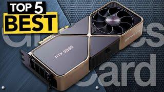  TOP 5 Best Graphics Cards to Get TODAY