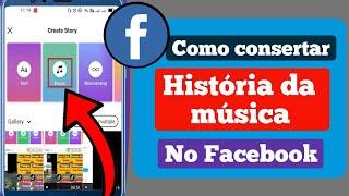 Como corrigir o Facebook Music Story não mostrando 2022 | Ativar história de música no Facebook 2022