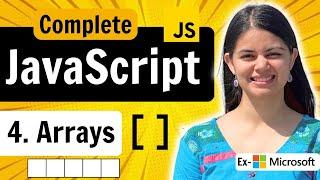 Lecture 4: Arrays | JavaScript Full Course