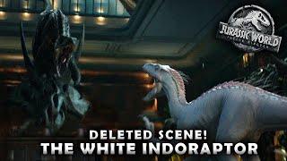 THE FORGOTTEN STORY OF THE DELETED WHITE INDORAPTOR SCENE FROM JURASSIC WORLD FALLEN KINGDOM!