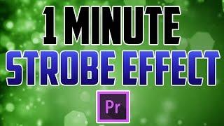 Premiere Pro CC : How to Do a Strobe Effect