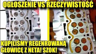 Kupiliśmy REGENEROWANĄ GŁOWICĘ z NETA za 4000zł! Dramat i HORROR to za Mało!