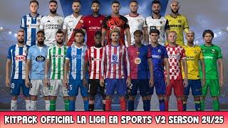 KITPACK OFFICIAL LA LIGA EA SPORTS V2 SEASON 24/25 - PES 2021 & FOOTBALL LIFE 2024