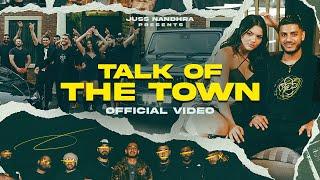 Talk Of The Town | Juss Nandhra | New Punjabi Song 2023