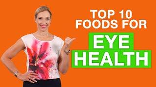 10 Best Foods for Healthy Eyes | Dr. Janine