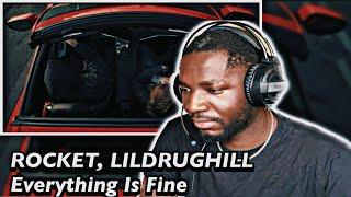 ROCKET, LILDRUGHILL - Everything Is Fine | REACTION