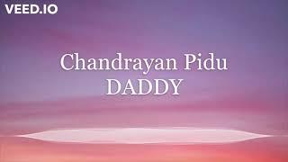 Chandrayan Pidu Lyrics (DADDY)