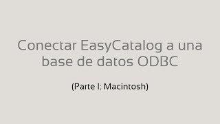 Conectar EasyCatalog a una base de datos ODBC (Macintosh)