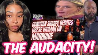 HAS SOME NERVE! DONOVAN SHARPE EXP0$ED! TRIES TO COME 4 WOMEN WHO DON'T BELIEVE IN MARRYING YOUNG