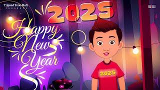 Happy New Year 2025 | Kids Rhymes and Songs | #tripundtoonbox