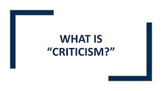 What Is "Criticism?"