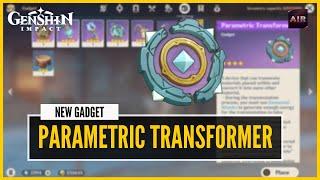 Genshin Impact - How To Use Parametric Transformer | 1.3 New Gadget [Massive Reward]