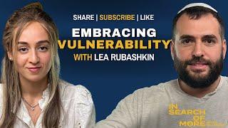 Embracing Vulnerability: Journeys of Healing and Recovery w/ Lea Rubashkin