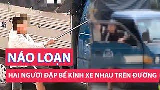 Hai người đập bể kính xe nhau gây náo loạn đường phố ở Bình Chánh