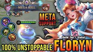 100% Unstoppable!! Floryn is OP on This META!! - Build Top 1 Global Floryn ~ MLBB