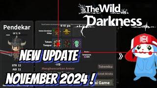 The Wild Darkness  New Update November 2024 ! Job skill Baru !