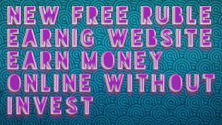 Free Ruble earning site |how to earn money online without invest in nepal