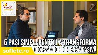 5 pași simpli pentru a transforma o casă veche în casă pasivă