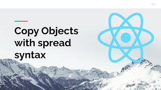 Copy Objects with Spread Syntax