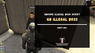 FiveM Illegal Boss Job Script - Illegal 7 Jobs [QBCore]