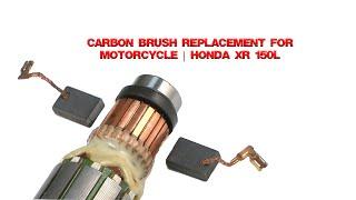 CARBON BRUSH REPLACEMENT FOR MOTORCYCLE | HONDA XR 150L