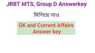 JRBT MTS Group D Answerkey GK and Current Affairs