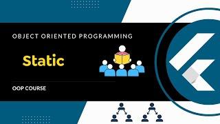 14 -  Static In Dart  | object oriented programming course