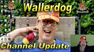 Wallerdog Channel Update 20200216