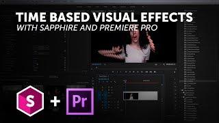 Working with Sapphire Time Effects in Adobe Premiere Pro