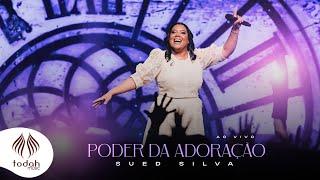 Sued Silva | Poder da Adoração [Clipe Oficial]