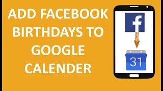 How to import Facebook birthdays to Google Calendar - EazyTrix