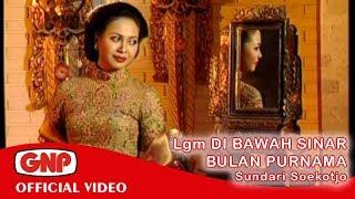 Lgm Di Bawah Sinar Bulan Purnama - Sundari Soekotjo (Official Video)