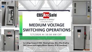 CBS ArcSafe® - Remote Switching on Medium Voltage Motor Starters and Load Switches