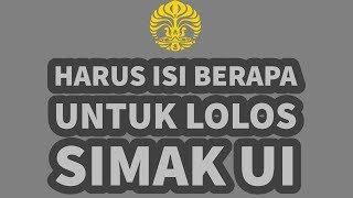 HARUS ISI BERAPA SOAL UNTUK LULUS SIMAK UI?