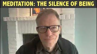 Meditation: The Silence of Being