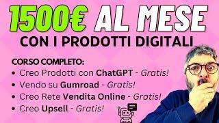 +50€ al Giorno Online (da 0) Vendendo PRODOTTI DIGITALI fatti da ChatGPT  Corso Completo