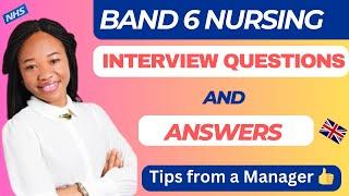 Band 6 Nursing Interview Questions and Answers. Top-scoring answers to get you the job. #band6 Nurse