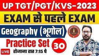 UP TGT/PGT/KVS 2022 | GEOGRAPHY | PRACTICE SET- 30 | tgt pgt geography chandra institute 2023