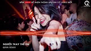 NONSTOP ĐÁ THỦ - NGƯỜI THAY THẾ EM REMIX - TỪ NAY CÔ ẤY SẼ LÀ NGƯỜI THAY THẾ EM DỖ DÀNH REMIX TIKTOK