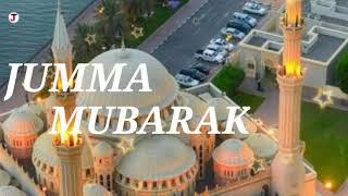 Jumma Mubarak status |JUMMA MUBARAK WHATSAPP STATUS VIDEO 