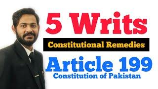 Five Types of Writs | Constitutional Remedies | Article 199