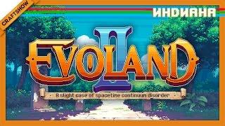 Индиана: Evoland 2 #1 - приключения зовут! (прохождение, геймплей)