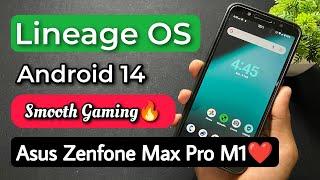 Lineage OS Android 14 Rom For Asus Zenfone Max Pro M1.Install Android 14 CustomRom On Asus Max ProM1