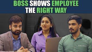 Boss Shows Employee The Right Way | Nijo Jonson