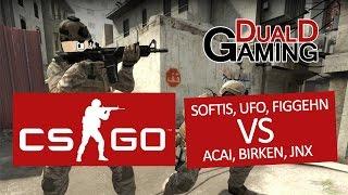 Counter-Strike: Global Offensive - Softis, Ufo, Figgehn VS Acai, Birken, Jnx