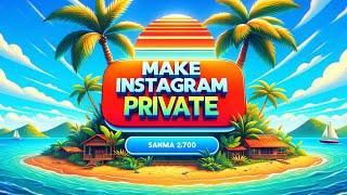 How To Make Instagram Account Private 2024 (Fast Tutorial)