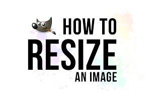 How to Resize an Image in Gimp