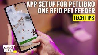 App Setup and Pairing for the PETLIBRO One RFID Pet Feeder – Tech Tips from Best Buy