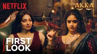 Akka | First Look | Keerthy Suresh, Radhika Apte, Tanvi Azmi | Netflix India